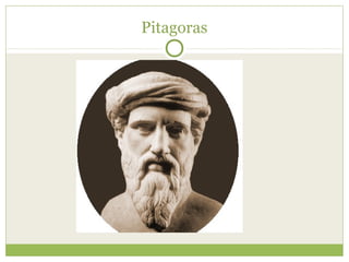 Pitagoras
 