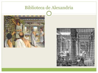 Biblioteca de Alexandria
 