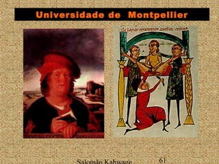 Universidade de Montpellier 
Salomão Kahwage 61 
 
