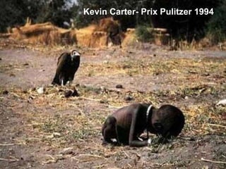 Kevin Carter- Prix Pulitzer 1994 