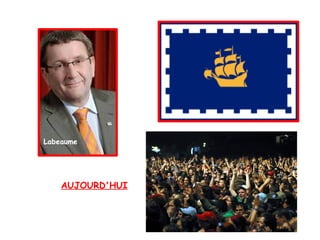 AUJOURD'HUI Labeaume  