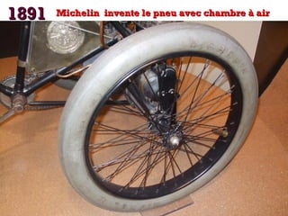 1891

Michelin invente le pneu avec chambre à air

 