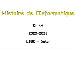 +
Dr KA
2020-2021
USSD - Dakar
1
 