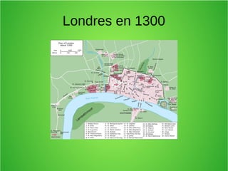 Londres en 1300
 