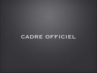 cadre officiel 