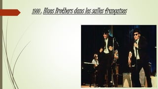 1980 : Blues Brothers dans les salles françaises
 
