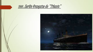 1998 : Sortie française de "Titanic"
 