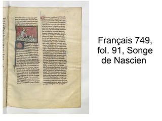 Français 749, fol. 91, Songe de Nascien  
