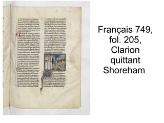 Français 749, fol. 205, Clarion quittant Shoreham  
