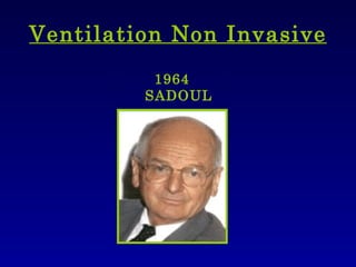 Ventilation Non Invasive 1964 SADOUL 