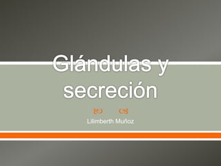  
Lilimberth Muñoz
 