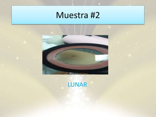 Muestra #2
LUNAR
 