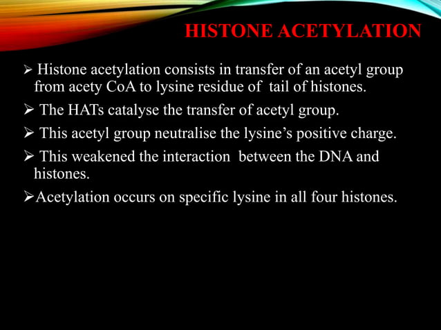 Histone modifications.ppt | Chemistry | Science
