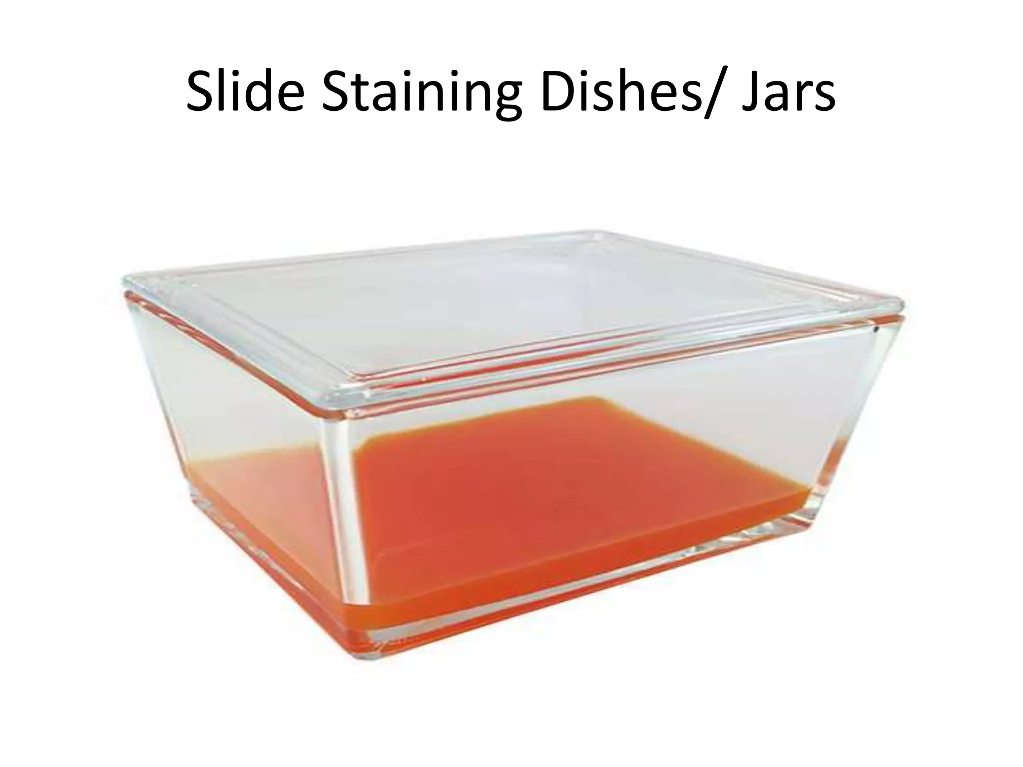 Slide Staining Dishes/ Jars
 