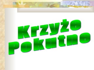 Krzyże Pokutne 