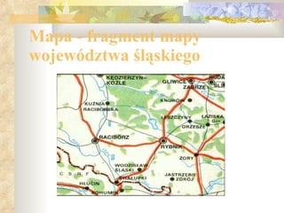Mapa - fragment mapy województwa śląskiego 