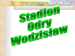 Stadion Odry Wodzisław 