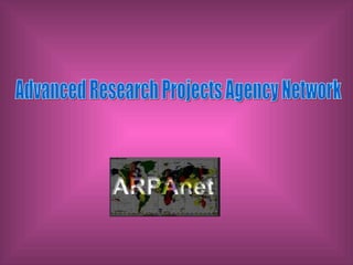 Advanced Research Projects Agency Network 