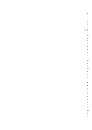 p

    .



    7

    7
    .

22. ↑



    D

    e

    l

    i

    b

    e

    s

    ,



    G

    e

    r

    m

    á

    n

    ;



    F

    e

    r

    n

    á

    n

    d

    e

    z

    -

    M

    i

    r
 