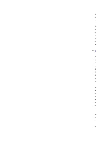 p

    p

    .



    2

    0

    0

    -

    2

    0

    1
    .

33. ↑



    F

    e

    r

    n

    á

    n

    d

    e

    z



    M

    a

    n

    z

    a

    n

    o

    ,



    J

    u

    l

    i

    o
 