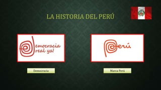 Democracia Marca Perú 
 