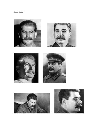 Josef stalin
 