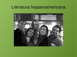 Literatura hispanoamericana
 