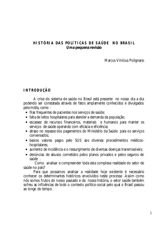 Historia das politicas de saude no brasil uma pequena revisao