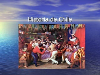 Historia de Chile 