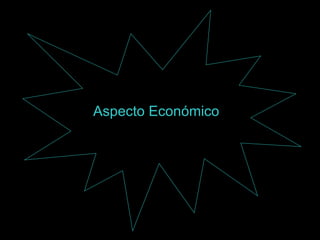 Aspecto Económico 