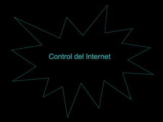 Control del Internet 