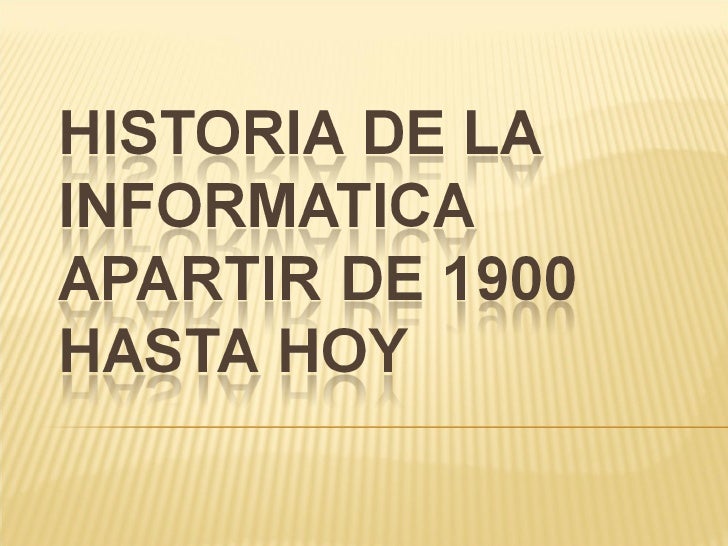 Historia De La Computacion