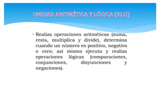  Realiza operaciones aritméticas (suma,
resta, multiplica y divide), determina
cuando un número es positivo, negativo
o cero; así mismo ejecuta y realiza
operaciones lógicas (comparaciones,
conjunciones, disyunciones y
negaciones).
 