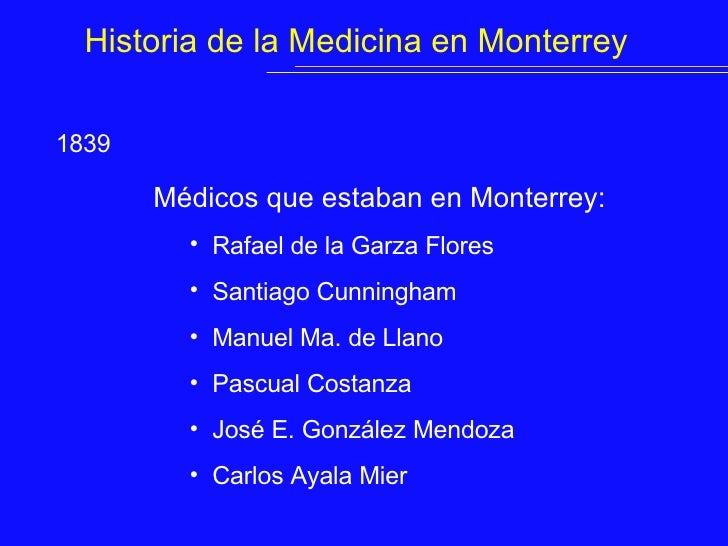 Historia de la Medicina en Monterrey Historia de la Medicina en Monterrey