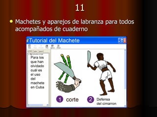 11 Machetes y aparejos de labranza para todos acompañados de cuaderno 