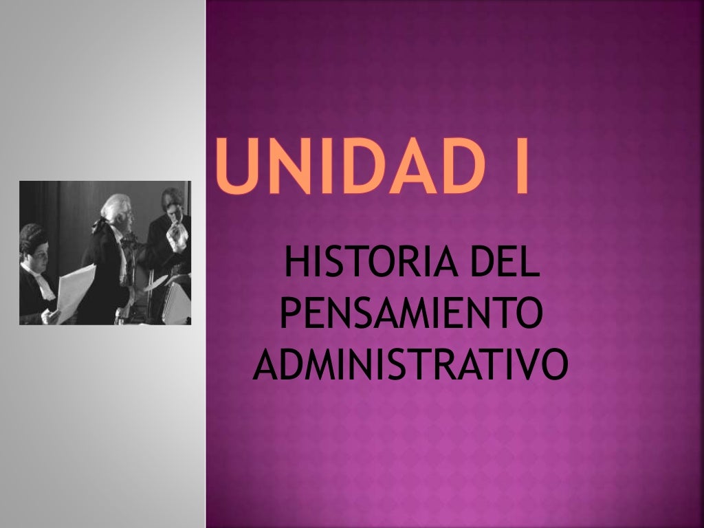 Historia del pensamiento administrativo