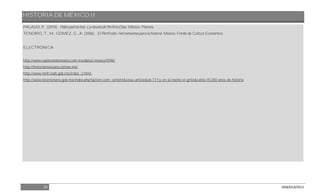 HISTORIA DE MÉXICO II
29 DGB/DCA/2013
PALAUO, P. (2010). Pobre patria mía. La novela de Porfirio Díaz. México: Planeta.
TENORIO, T., M., GOMEZ, G., A. (2006). El Porfiriato. Herramientas para la historia. México: Fondo de Cultura Económica.
ELECTRÓNICA:
http://www.explorandomexico.com.mx/about-mexico/9/96/
http://historiamexicana.colmex.mx/
http://www.mnh.inah.gob.mx/index_2.html.
http://www.bicentenario.gob.mx/index.php?option=com_content&view=article&id=117:y-en-la-noche-el-grito&catid=70:200-anos-de-historia
 