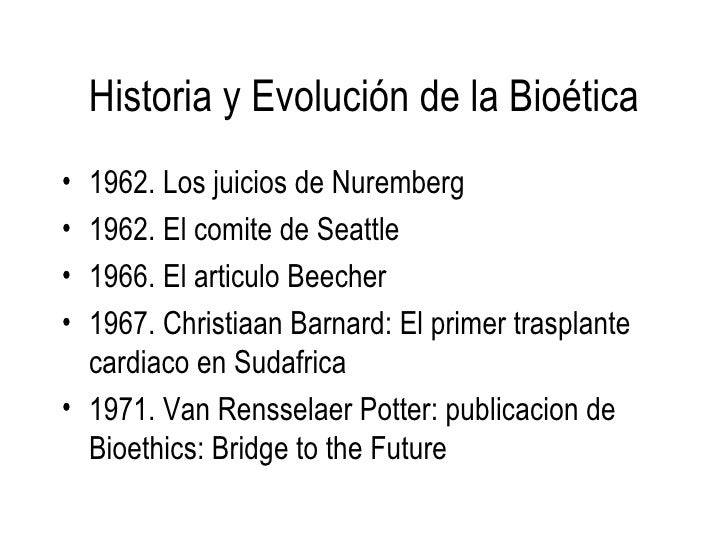 Historia Y Evolucion De La Bioetica
