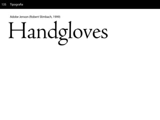 135   Tipografia


      Adobe Jenson (Robert Slimbach, 1999)
 