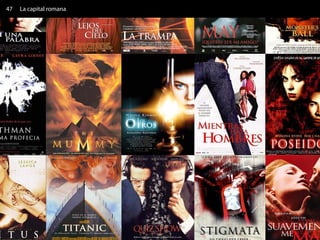 47   La capital romana
 