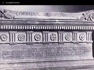 5   La capital romana
 