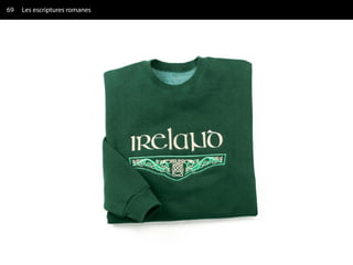 69   Les escriptures romanes
 