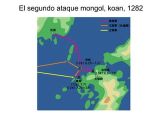 El segundo ataque mongol, koan, 1282 