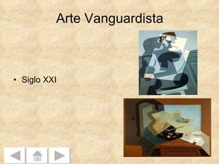 Arte Vanguardista Siglo XXI 