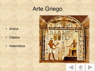 Arte Griego Araica Clásica Helenística 