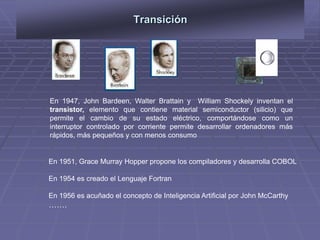 Las características generales de las  máquinas  de esta generación incluyen:Construidas con válvula o tubos al vacío.generando  alto consumo de energíaMemoria principal de tambor magnéticoEl almacén primario se basaba en tarjetas perforadas, pero en 1957 se introduce la cinta magnética.Necesitaban costosas instalaciones de refrigeración   por la gran cantidad de calor generadoTiempos de operación (ejecución de instrucciones) del rango de milésimas de segundo.El lenguaje utilizado para programarlas era el Lenguaje Máquina, basado en número binarios, lo que hacia difícil y demasiado largo el proceso de programar la computadora.