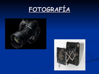 FOTOGRAFÍA 