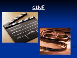 CINE 