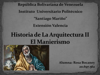 República Bolivariana de Venezuela
Instituto Universitario Politécnico
“Santiago Mariño”
Extensión Valencia
Alumna: Rosa Bocaney
20.697.562
 