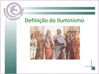Definição do Iluminismo 